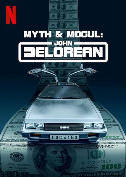 Լഫ Myth & Mogul: John DeLorean2021
