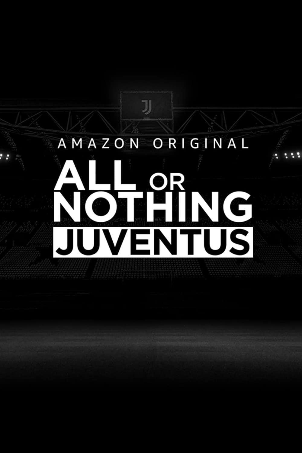 עһͼ˹ All or Nothing: Juventus (2021)