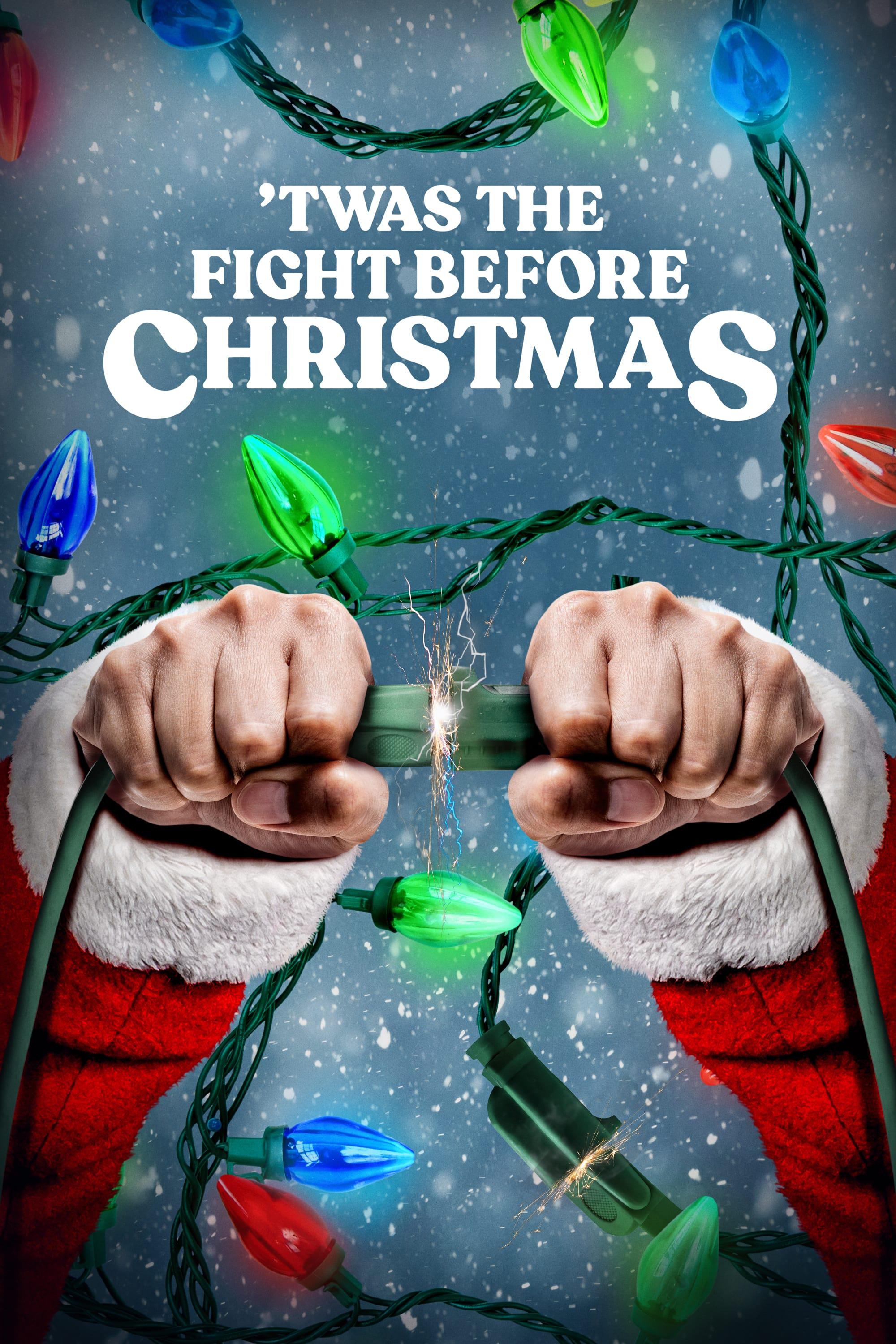 ʥ 'Twas the Fight Before Christmas (2021)