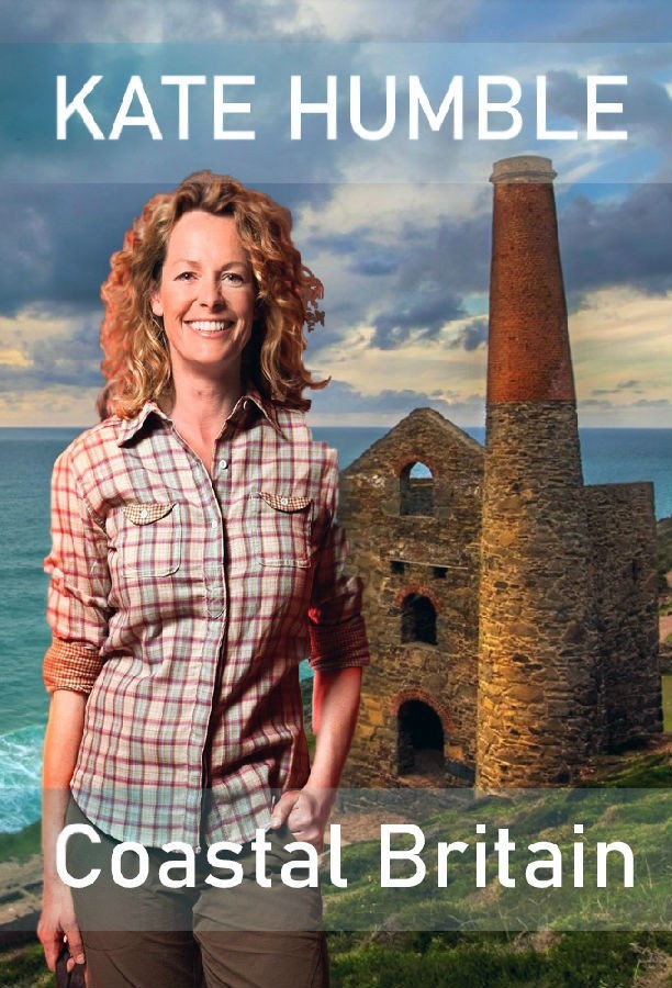 ء಼Ӣ׺ Kate Humble's Coastal Britain (2021)