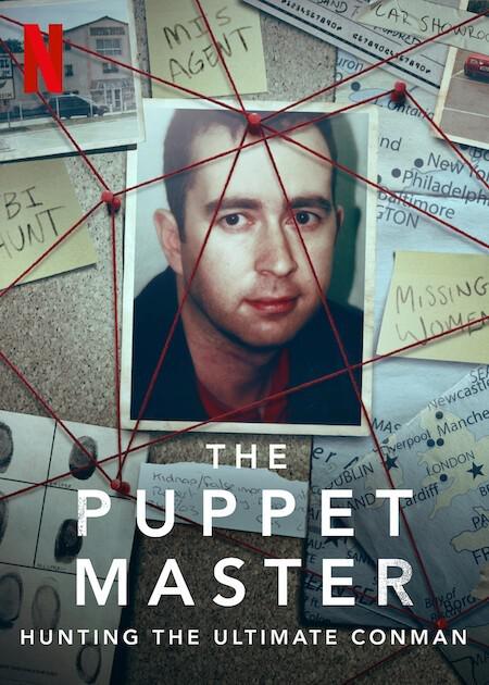 ƭʦ The Puppet Master: Hunting the Ultimate Conman (2022)