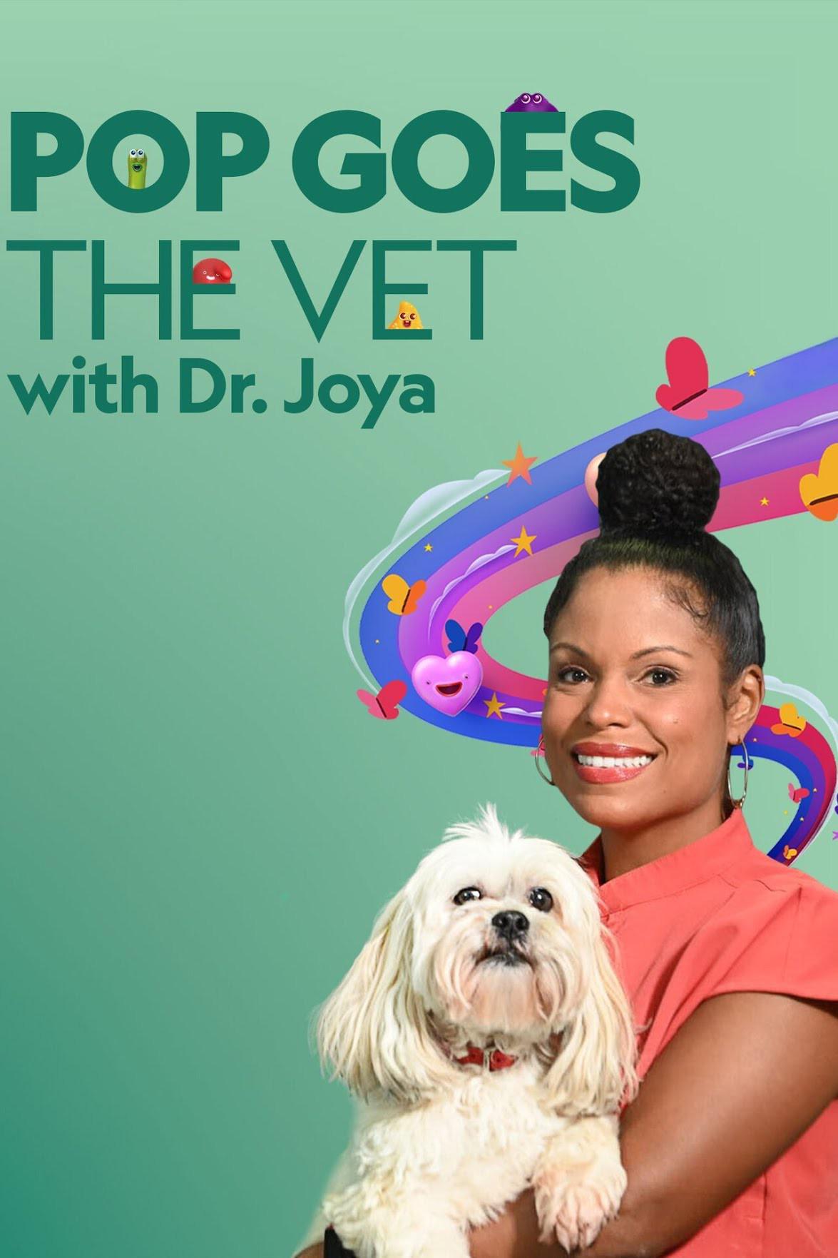 Pop Goes the Vet with Dr. Joya Season 1 (2022)
