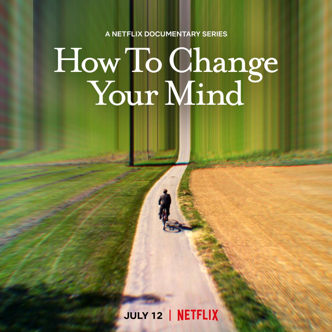 θı How to Change Your Mind (2022)