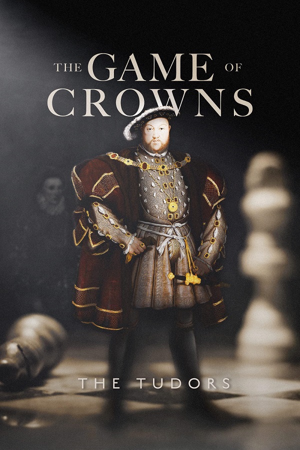 The Game of Crowns: The Tudors (2023)