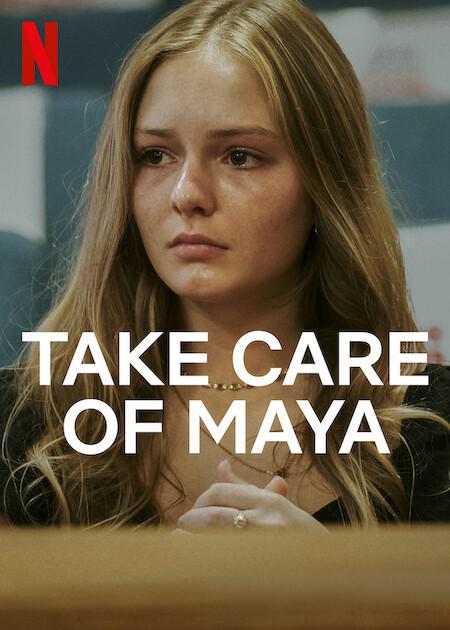 úչţŰ Take Care of Maya (2023)