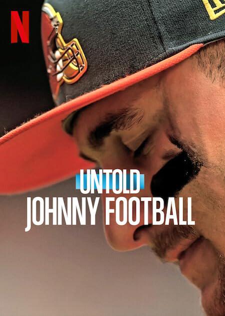 ̳ʷķ.ٷ.1080P.Untold:Johnny Football (2023)