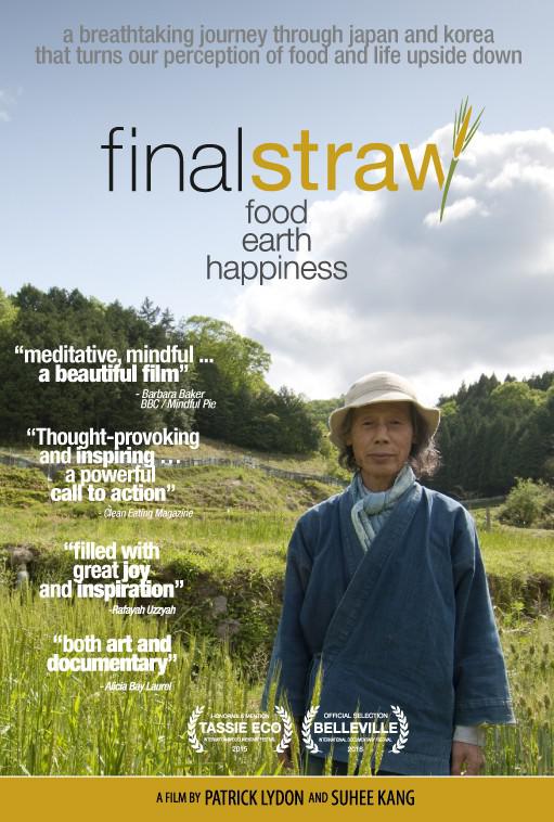 ĵݣʳҸ Final Straw: Food, Earth, Happiness (2015)