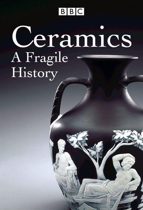 մɣһĹ Ceramics: A Fragile History (2011)
