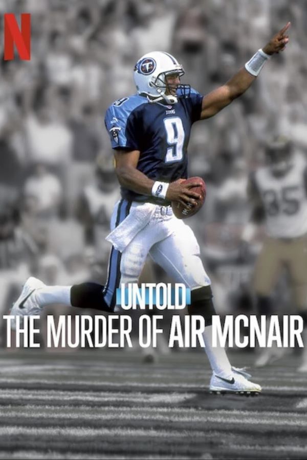 ̳ʷķ Untold: The Murder of Air McNair (2024)