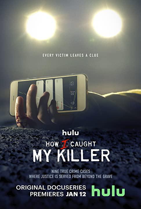ץҵɱֵ 1-2ϼ How I Caught My Killer (2022)