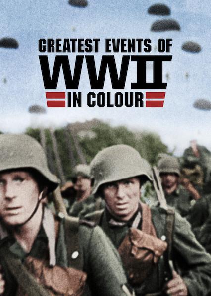 սش¼ һ Greatest Events of WWII in Colour Season2019