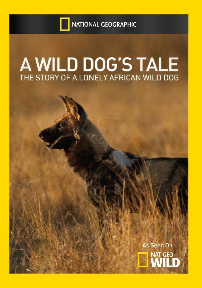 Ȯ A Wild Dog's Tale2013